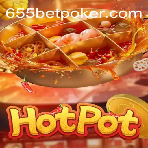 Discover Hotpot: The Thrilling Casino Game at 655bet