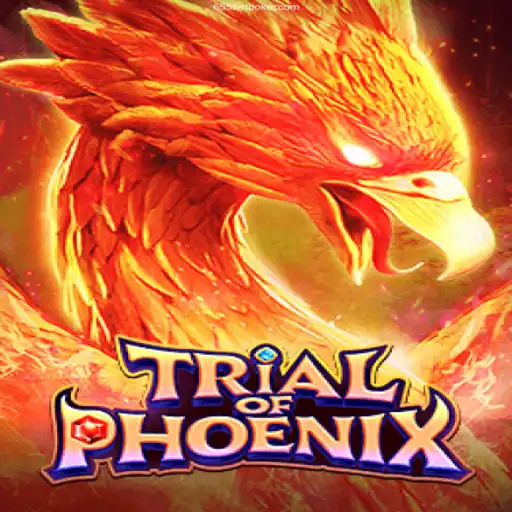 Trial of Phoenix: Embrace the Ultimate Gaming Adventure